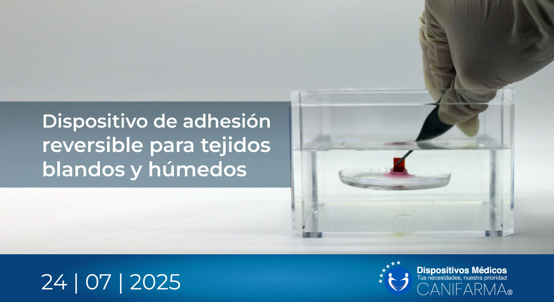 Dispositivo de adhesión reversible para tejidos blandos y húmedos