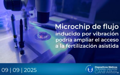Microchip de flujo inducido por vibración podría ampliar el acceso a la fertilización asistida